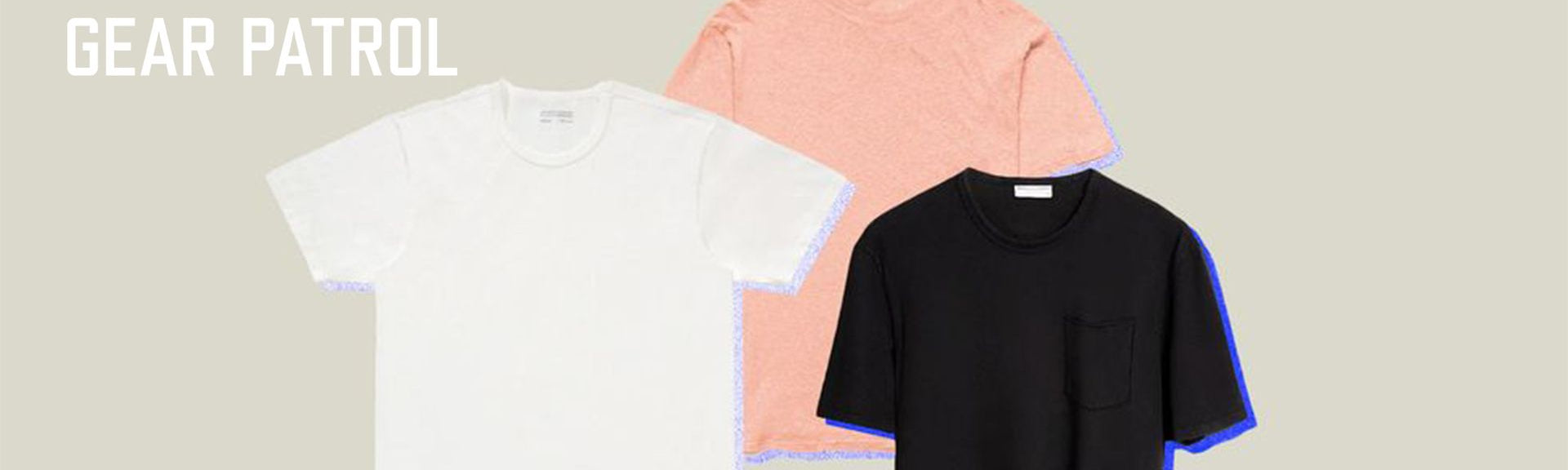 The Best Basic T-Shirts For Every Man's Closet